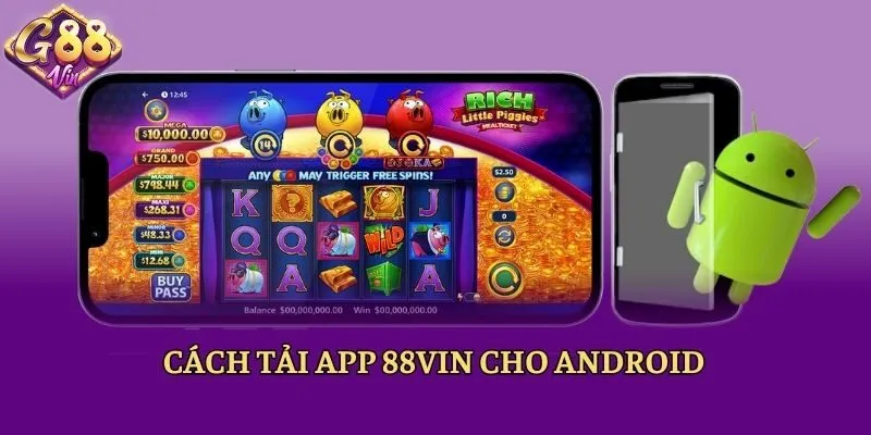 Cách tải app 88vin cho Android