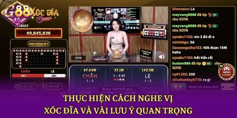 Thực hiện cách nghe vị Xóc Đĩa và vài lưu ý quan trọng